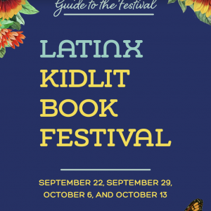 Latinx kid lit book festival 2023